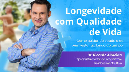 Longevidade com qualidade de vida